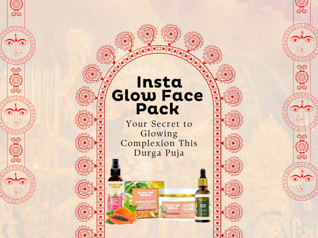 Insta Glow Face Pack At Home - Your Secret to Glowing Complexion This Durga Puja